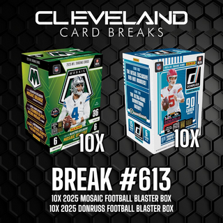 Break 613 - 10x 2025 Mosaic Football Blaster Boxes & 10x 2025 Donruss Football Blaster Boxes PYT Break