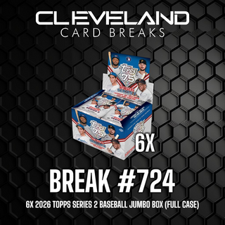 Break 724 - 2026 Topps Series 2 Baseball Jumbo Case Break