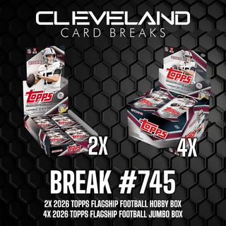 Break 745 - 2026 Topps Flagship Football Jumbo/Hobby Mixer PYT Break