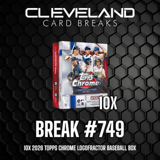 Break 749 - 2026 Topps Chrome Logofractor Baseball PYT Break