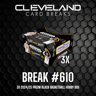 Break 610 - 3x 2024/25 Prizm Black Basketball Hobby PYT Break